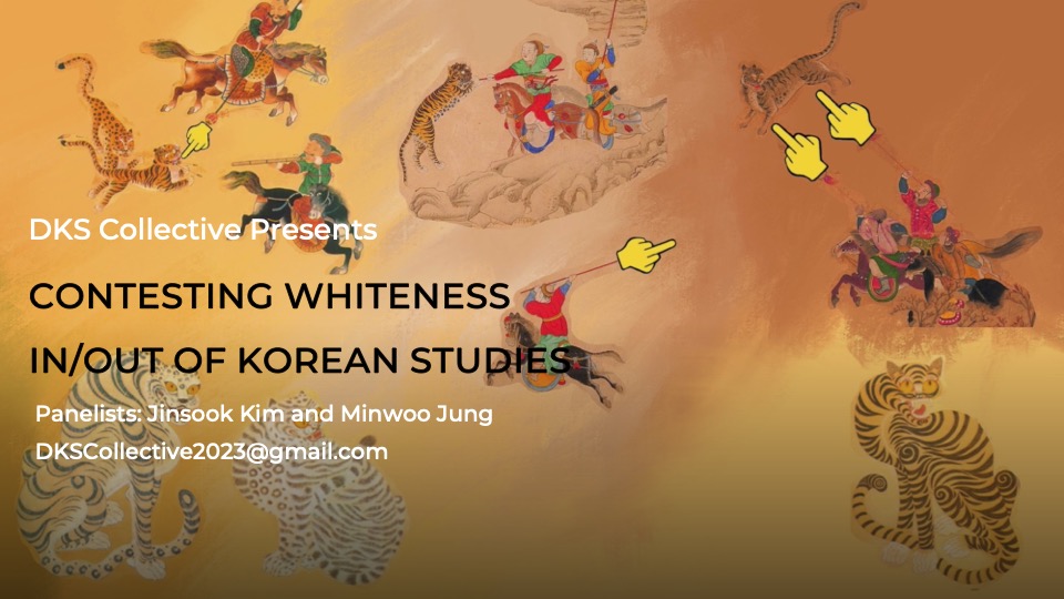 Contesting Whiteness in/out of Korean Studies (Sep 29,&nbsp;2023)