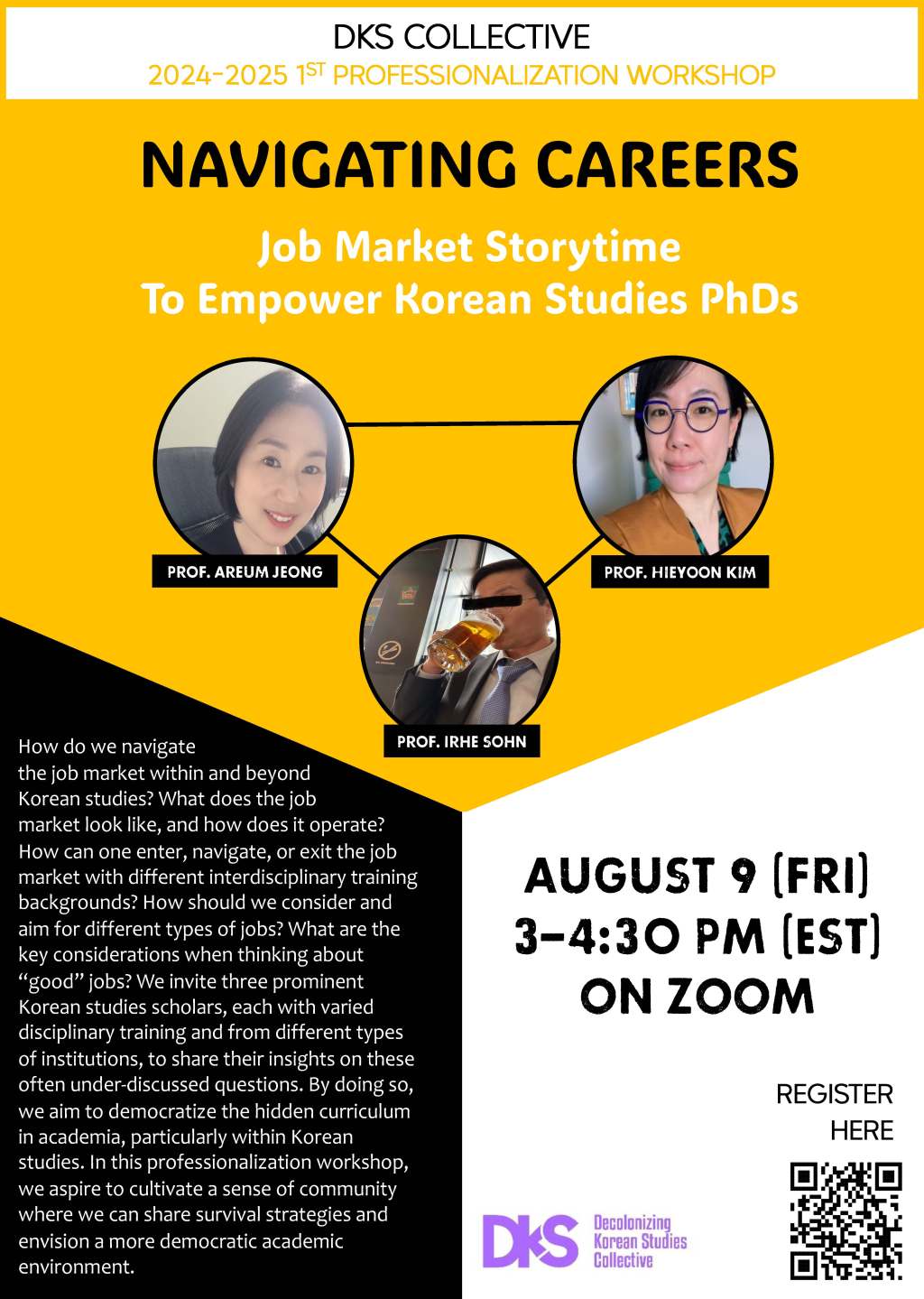 [Navigating Careers: Job Market] DKS Collective 2024-2025 1st Professionalization Workshop