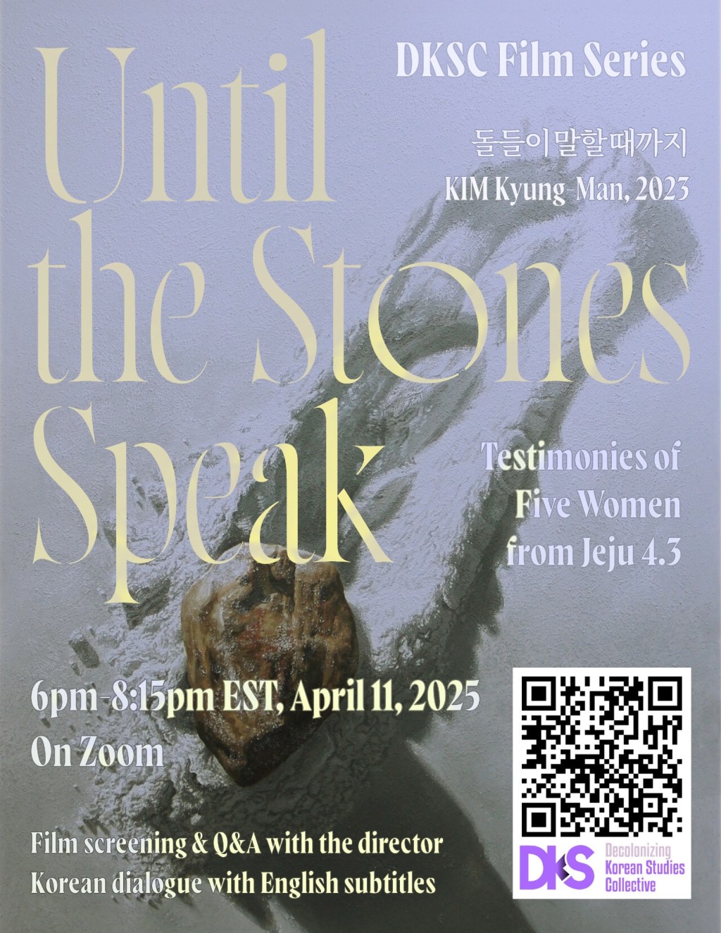DKSC Film Series “When the Stones Speak” (April&nbsp;11)
